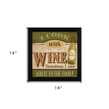 I Cook with Wine Black Framed Print Kitchen Wall Art