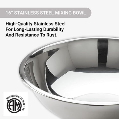 American Metalcraft 16-Inch Heavy-Duty Stainless Steel Mixing Bowl - 13-Quart Capacity